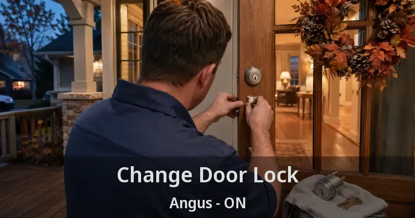 Change Door Lock Angus - ON