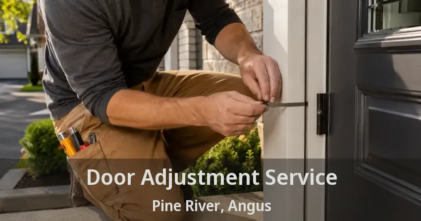 Door Adjustment Service Pine River, Angus - ON