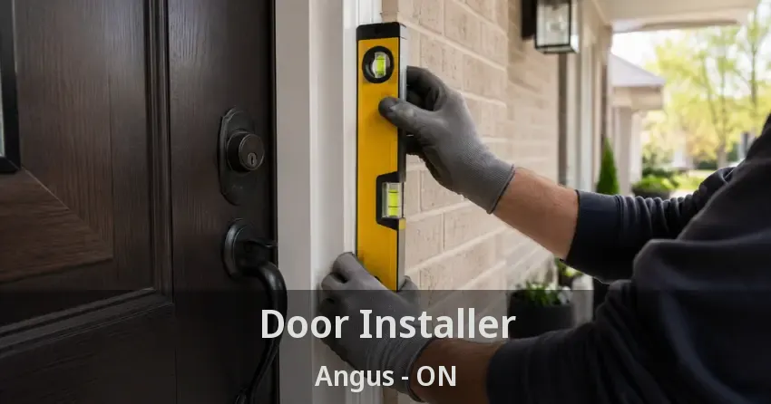 Door Installer Angus - ON