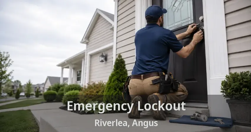 Emergency Lockout Riverlea, Angus - ON