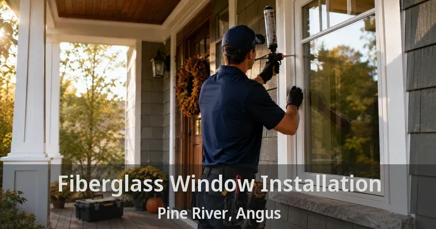 Fiberglass Window Installation Pine River, Angus - ON