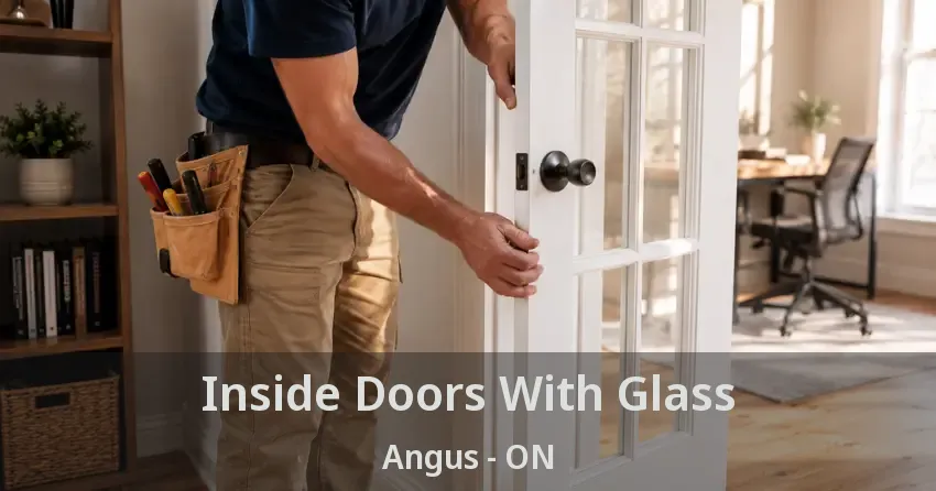 Inside Doors With Glass Angus - ON