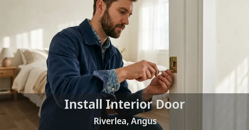 Install Interior Door Riverlea, Angus - ON