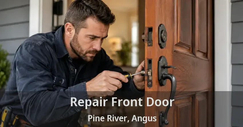 Repair Front Door Pine River, Angus - ON