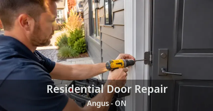 Residential Door Repair Angus - ON